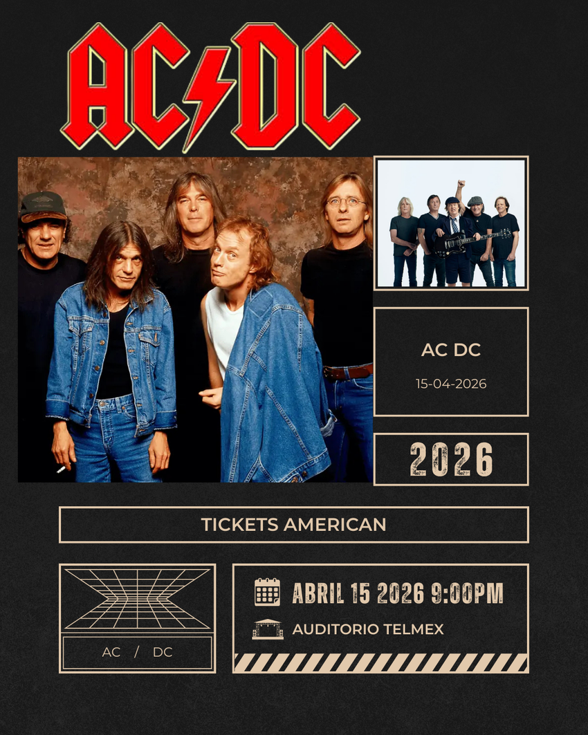 AC-DC- ESTADIO GNP SEGUROS- 15 DE ABRIL 2026