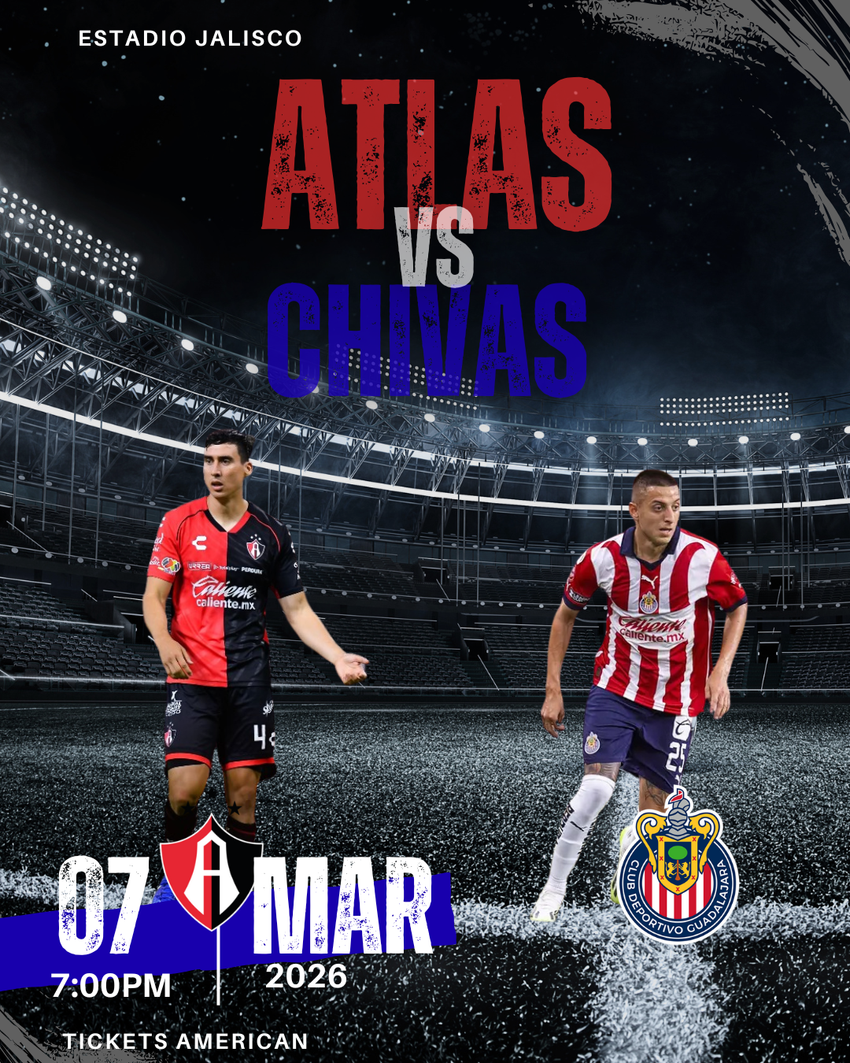 ATLAS VS CHIVAS- ESTADIO JALISCO 07 DE MAR 2026
