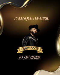 CARÍN LEÓN- PALENQUE TEPABRIL- 19 DE ABRIL