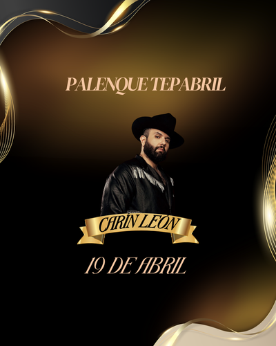 CARÍN LEÓN- PALENQUE TEPABRIL- 19 DE ABRIL