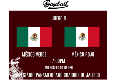 SERIE DEL CARIBE- MÉXICO VERDE VS MÉXICO ROJO- 04 DE FEBRERO