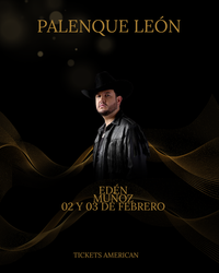 EDÉN MUÑOZ 03 DE FEBRERO- PALENQUE LEÓN 2026