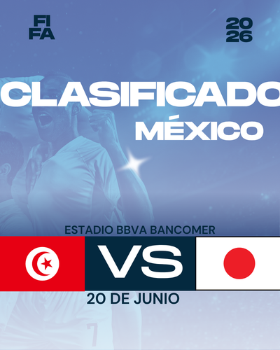 FIFA 2026 Tunisia VS Japon- ESTADIO BBVA BANCOMER- 20 DE JUNIO