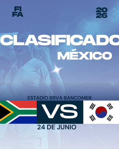 FIFA 2026 South Africa VS Republica Korea- ESTADIO BBVA BANCOMER- 24 JUNIO