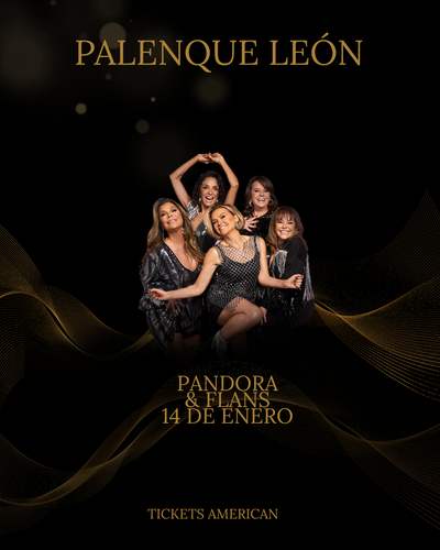 PANDORA & FLANS- PALENQUE LEÓN 14 DE ENERO 2026