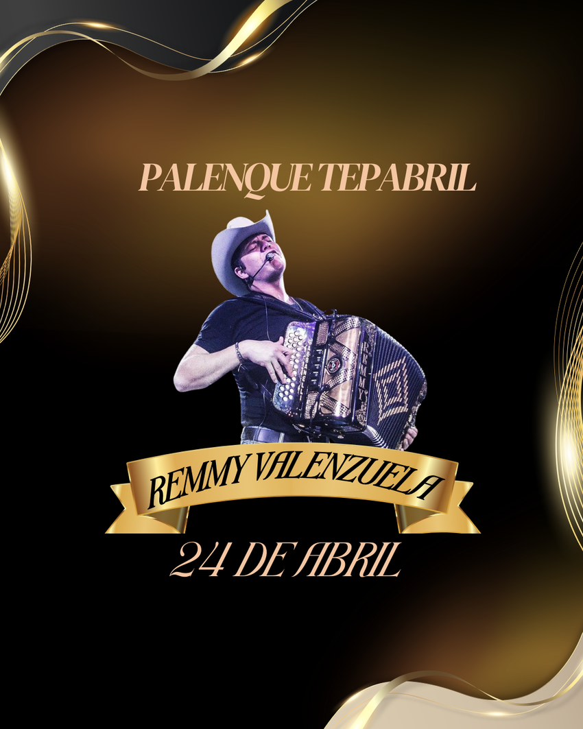 REMMY VALENZUELA- PALENQUE TEPABRIL- 24 DE ABRIL