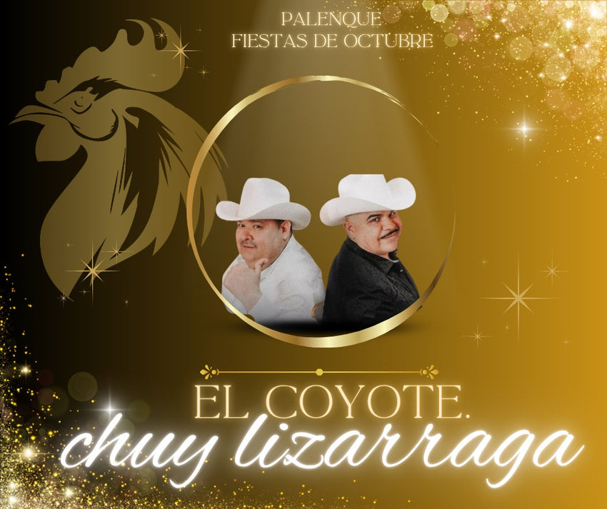 El Coyote y Chuy Lizarraga - 17 Octubre