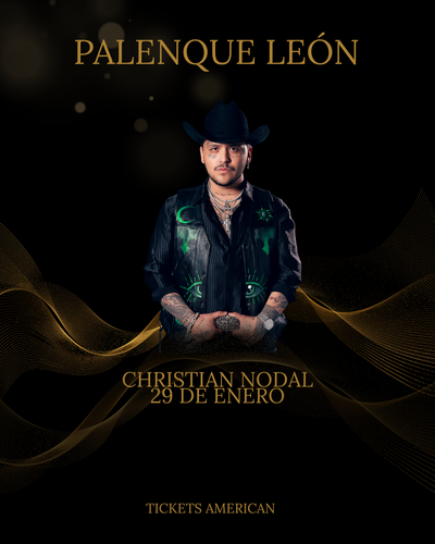 CHRISTIAN NODAL 29 DE ENERO- PALENQUE LEÓN 2026