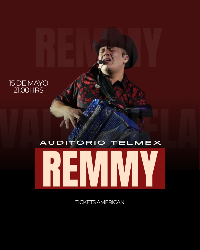 REMMY VALENZUELA- AUDITORIO TELMEX- 15 DE MAYO