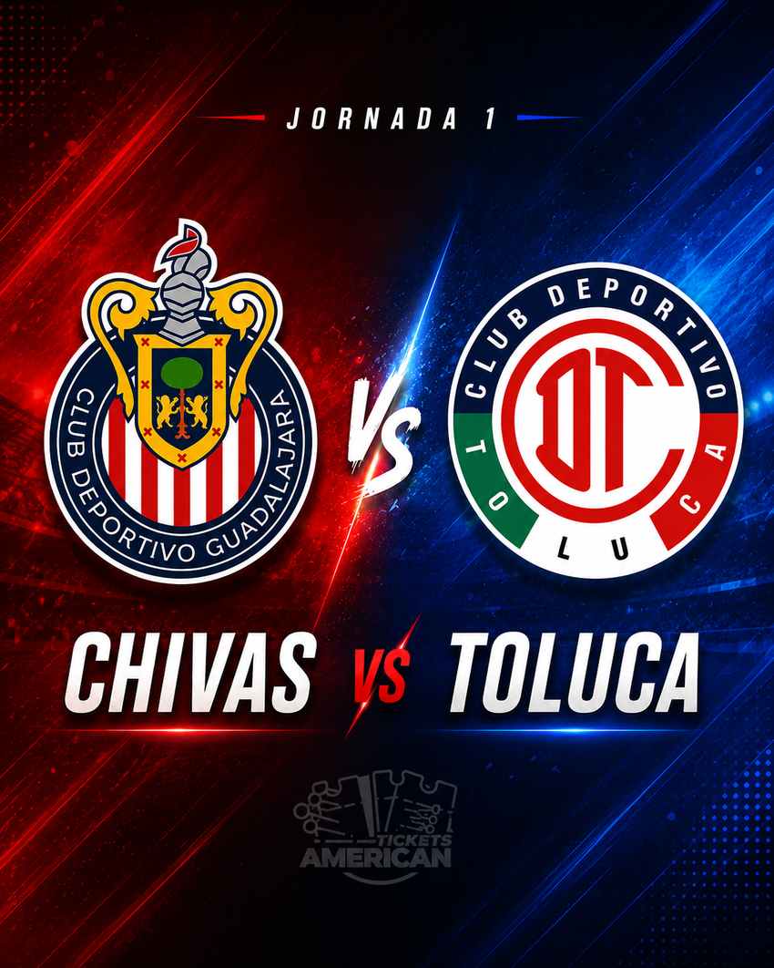 Chivas vs Toluca - sábado 18 de julio - Akron